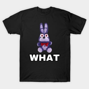 "WHAT" Ironic Funny FNAF Bonnie Plush Meme T-Shirt